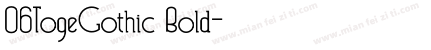 06TogeGothic Bold字体转换